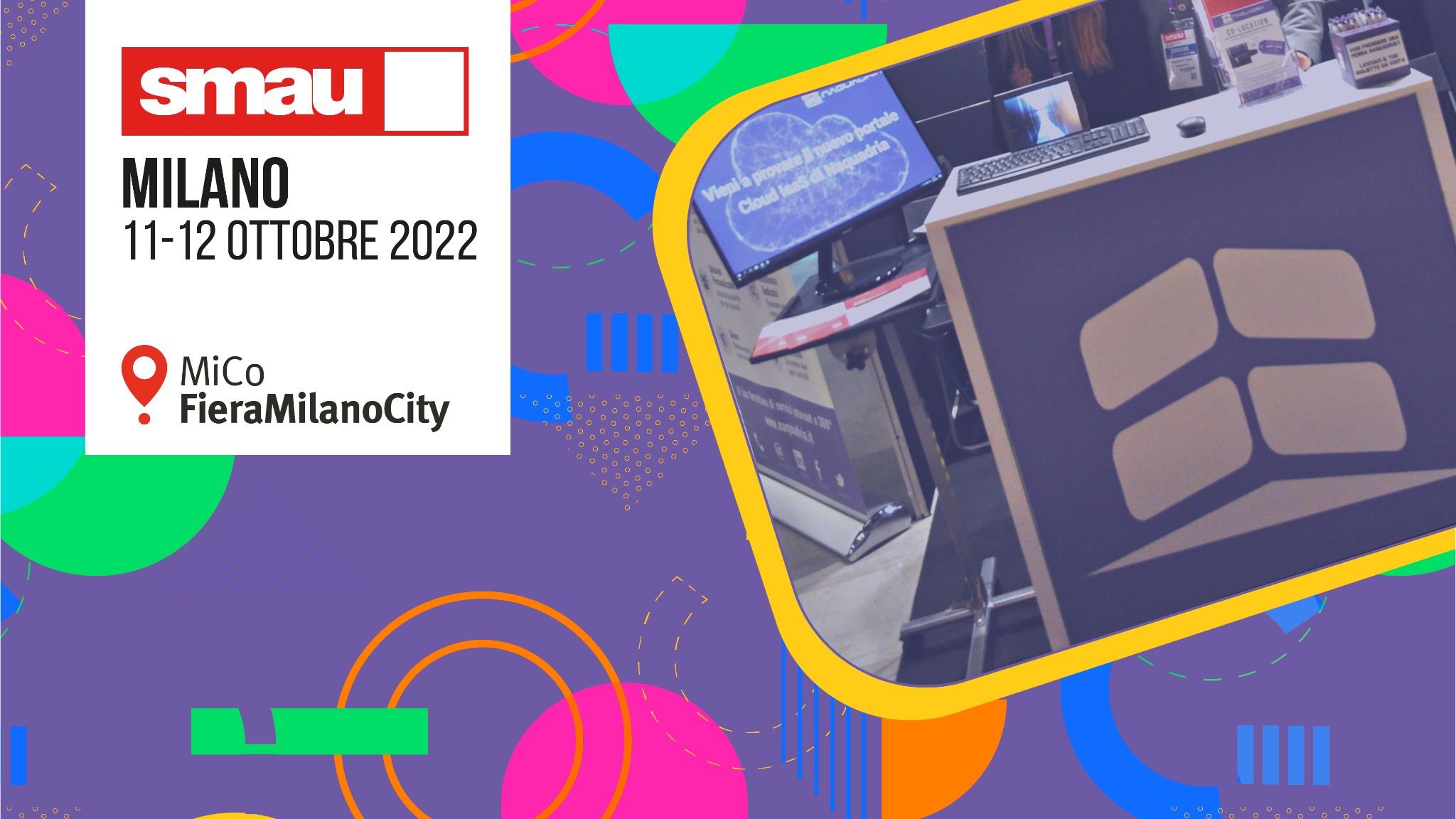 Naquadria partecipa a SMAU Milano