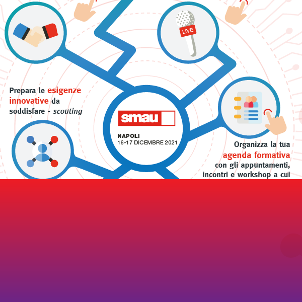Prepara al meglio la tua visita a Smau Napoli