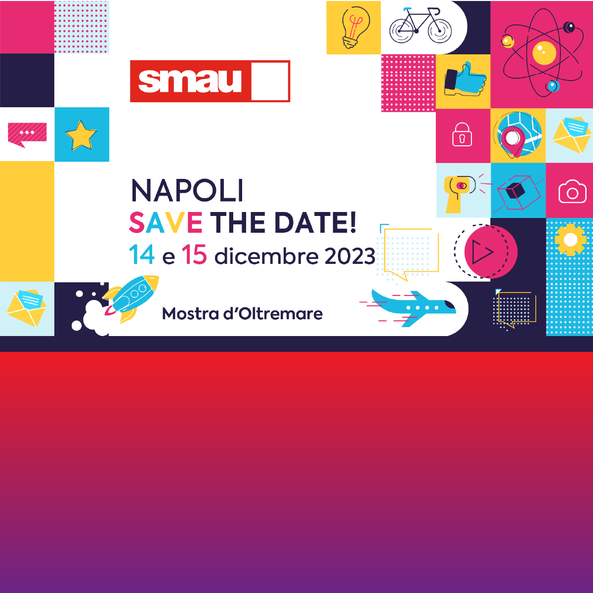Save the Date: Smau | 14 e 15 dicembre | Napoli 🗓️