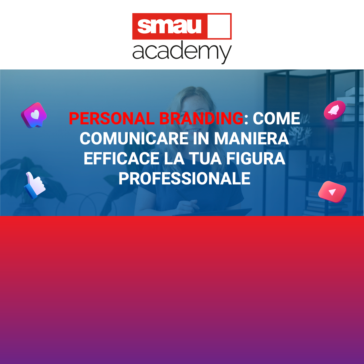 Smau Academy: Personal Branding | LinkedIn & Social Selling