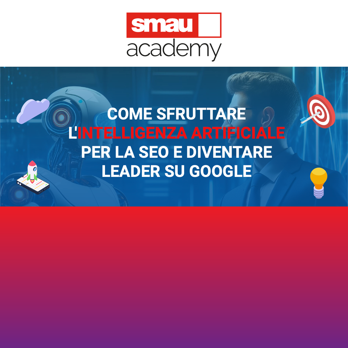 SMAU Academy: Intelligenza Artificiale per la SEO | Digital Training Journey