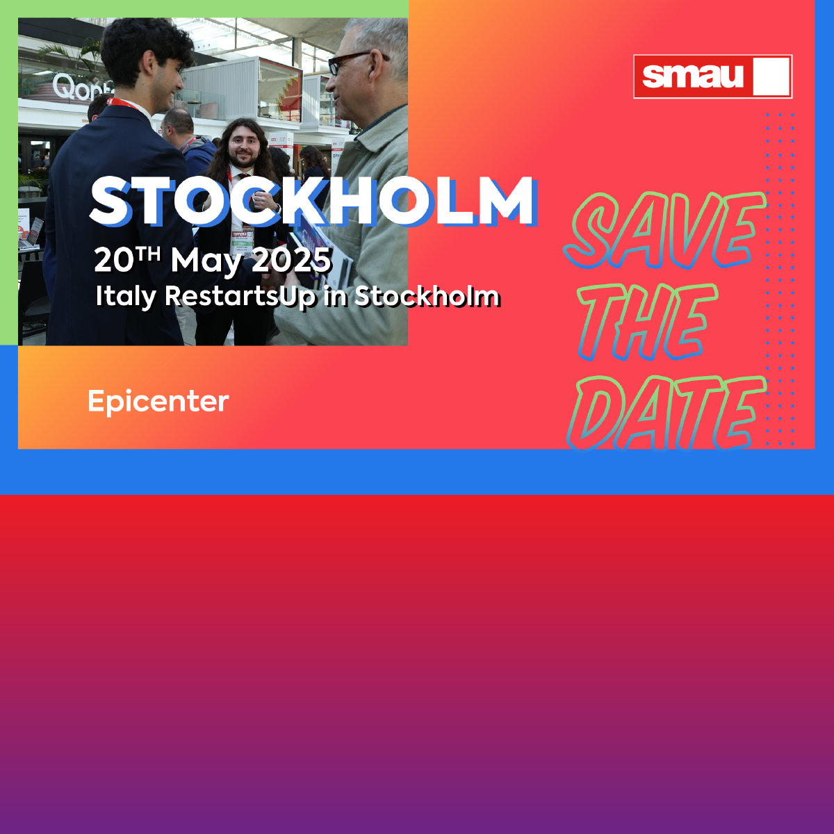 Save the date | 🇸🇪 SMAU Stockholm 2025: 🇮🇹 Meet the Made in Italy Innovation