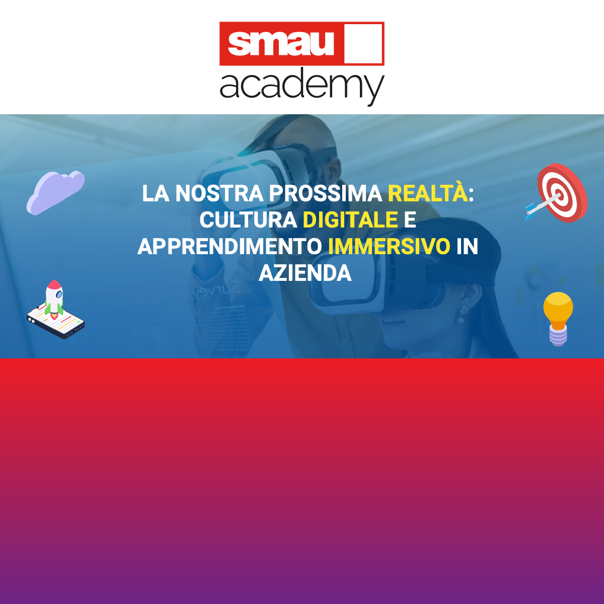SMAU Academy: Cultura Digitale e Apprendimento Immersivo | Sostenibilità e AI