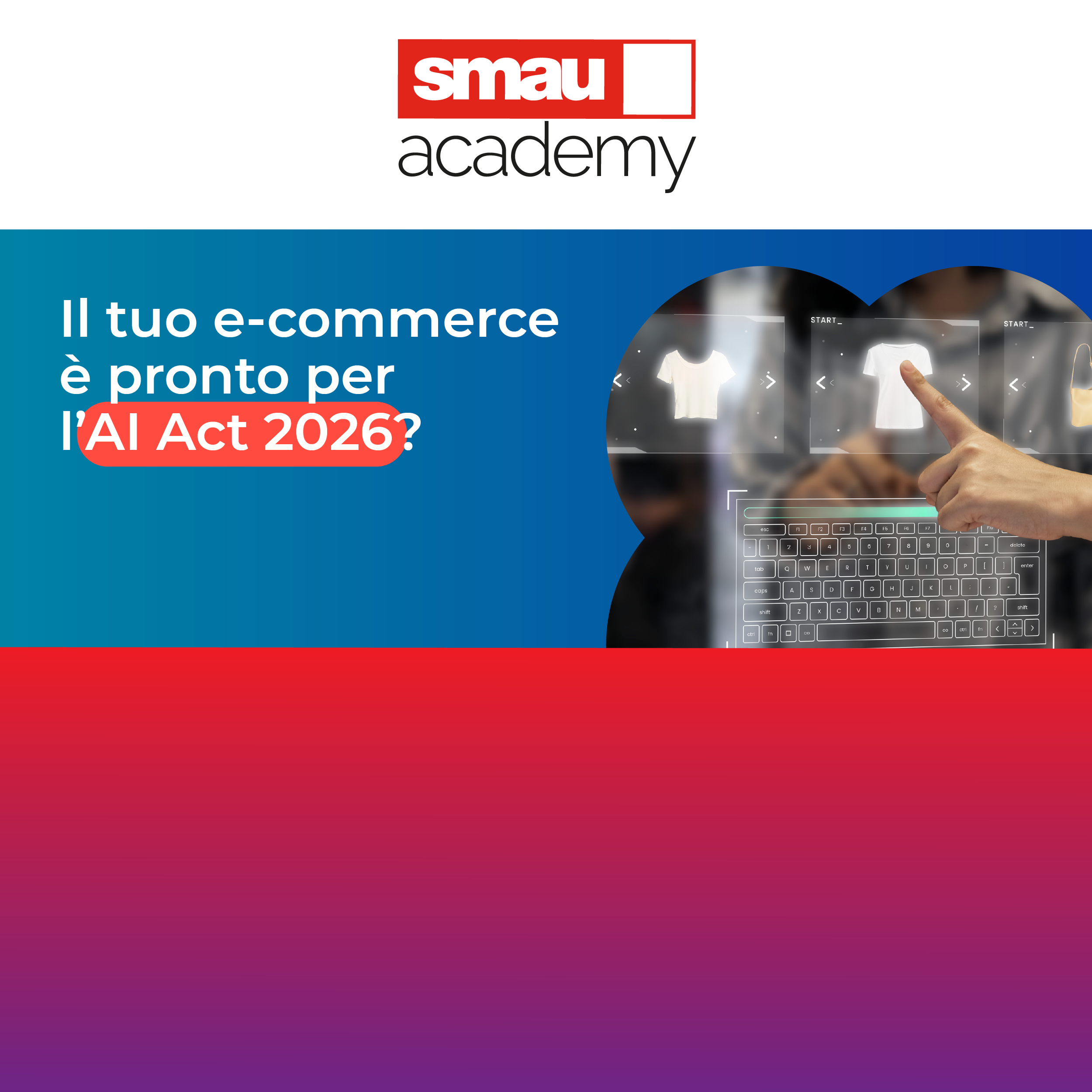 SMAU Academy: AI Act senza paura: compliance europea e AI che le persone adottano davvero