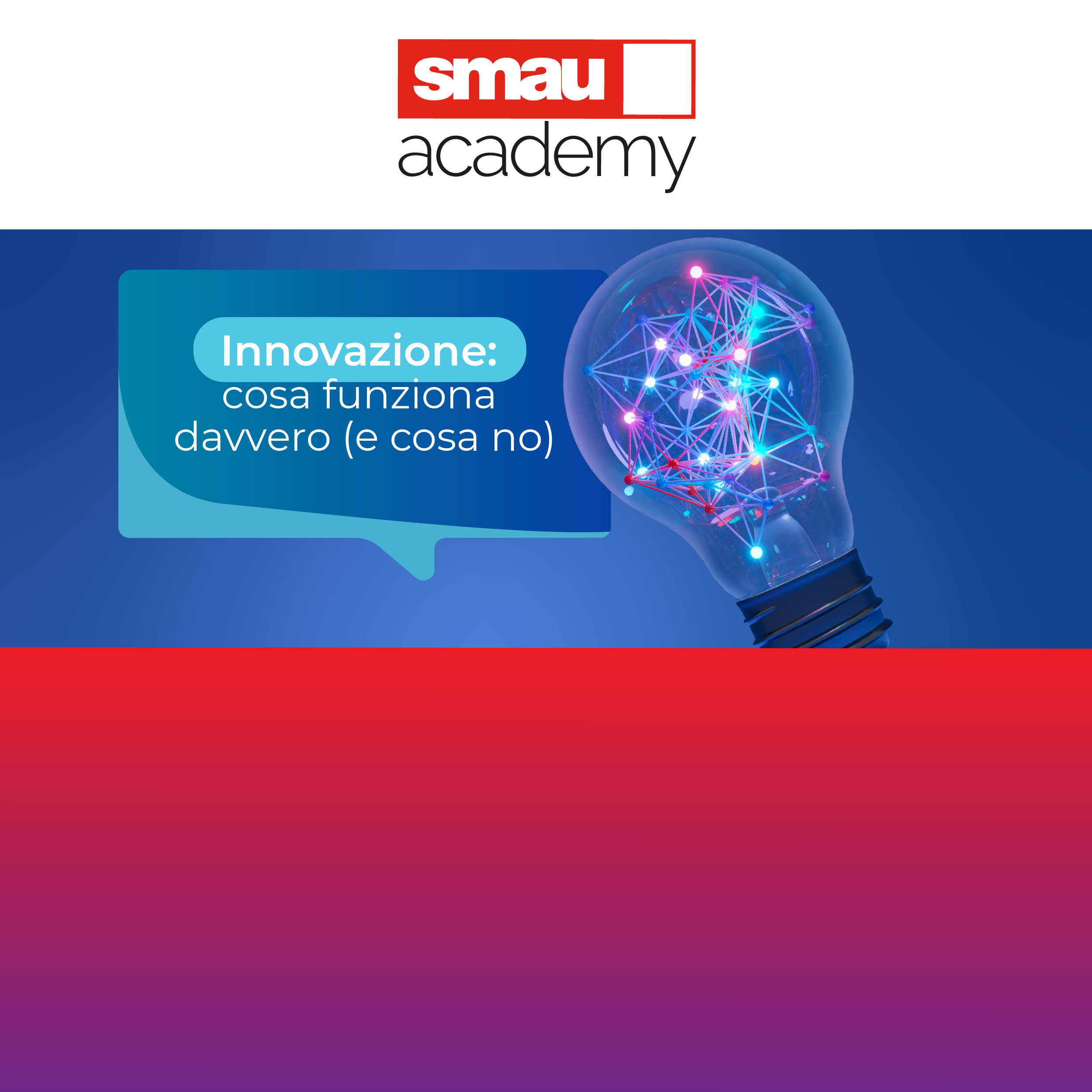 SMAU Academy: Innovazione, Recruitment Marketing ed Employer Branding