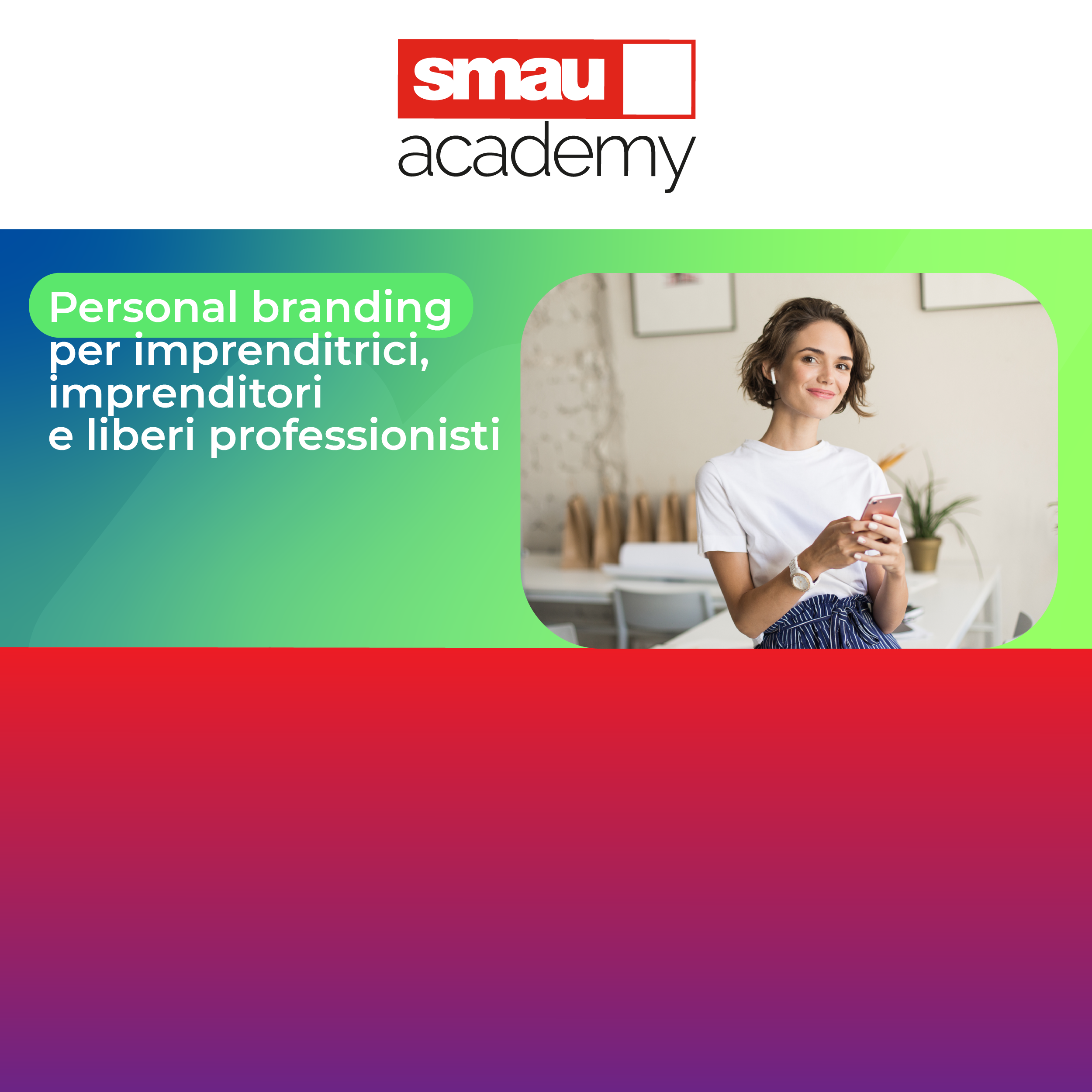 SMAU Academy: Personal Branding e Marketing Digitale per l'Innovazione