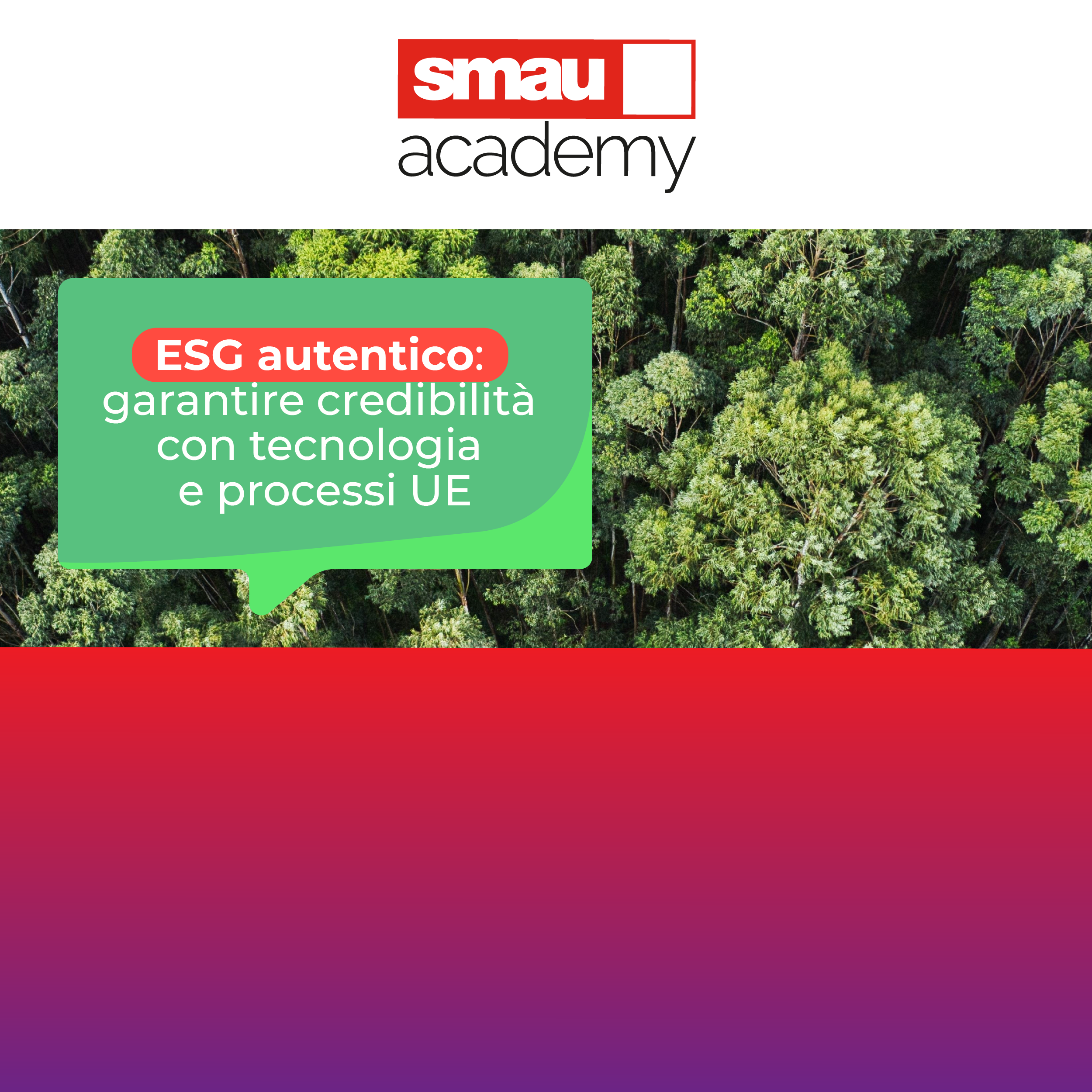 SMAU Academy: ESG autentico che garantisce credibilità e Costruire il processo di Social Selling