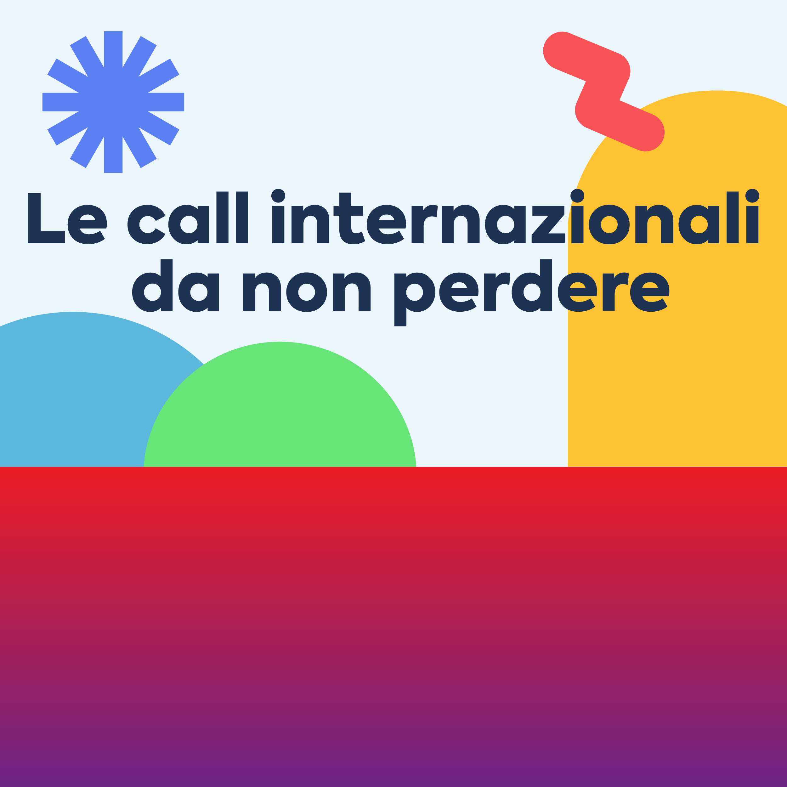 Le call internazionali che possono accelerare la tua startup 🌍