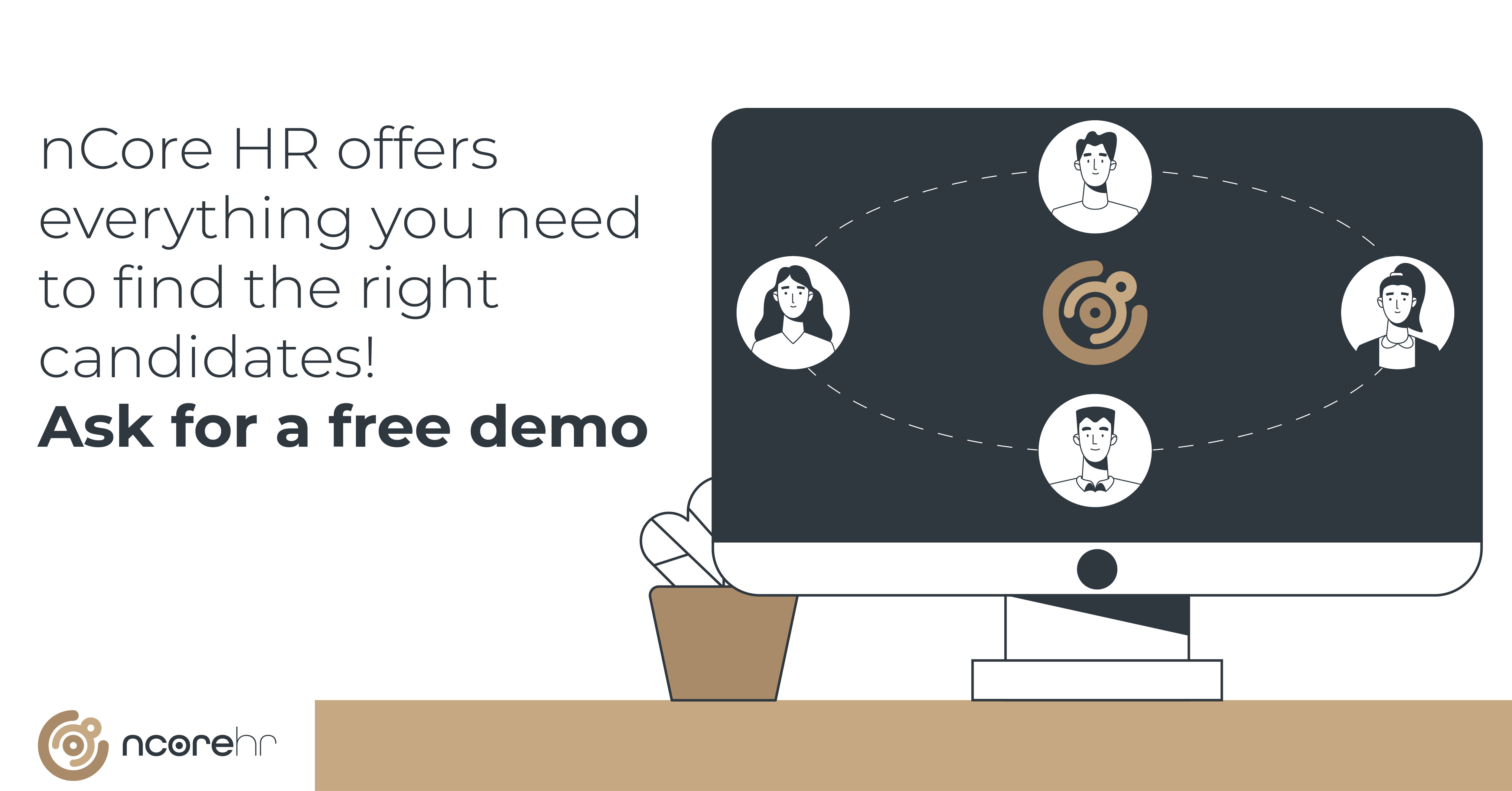 nCore HR is a modern and advanced software delivered via browser to support recruitment processes.