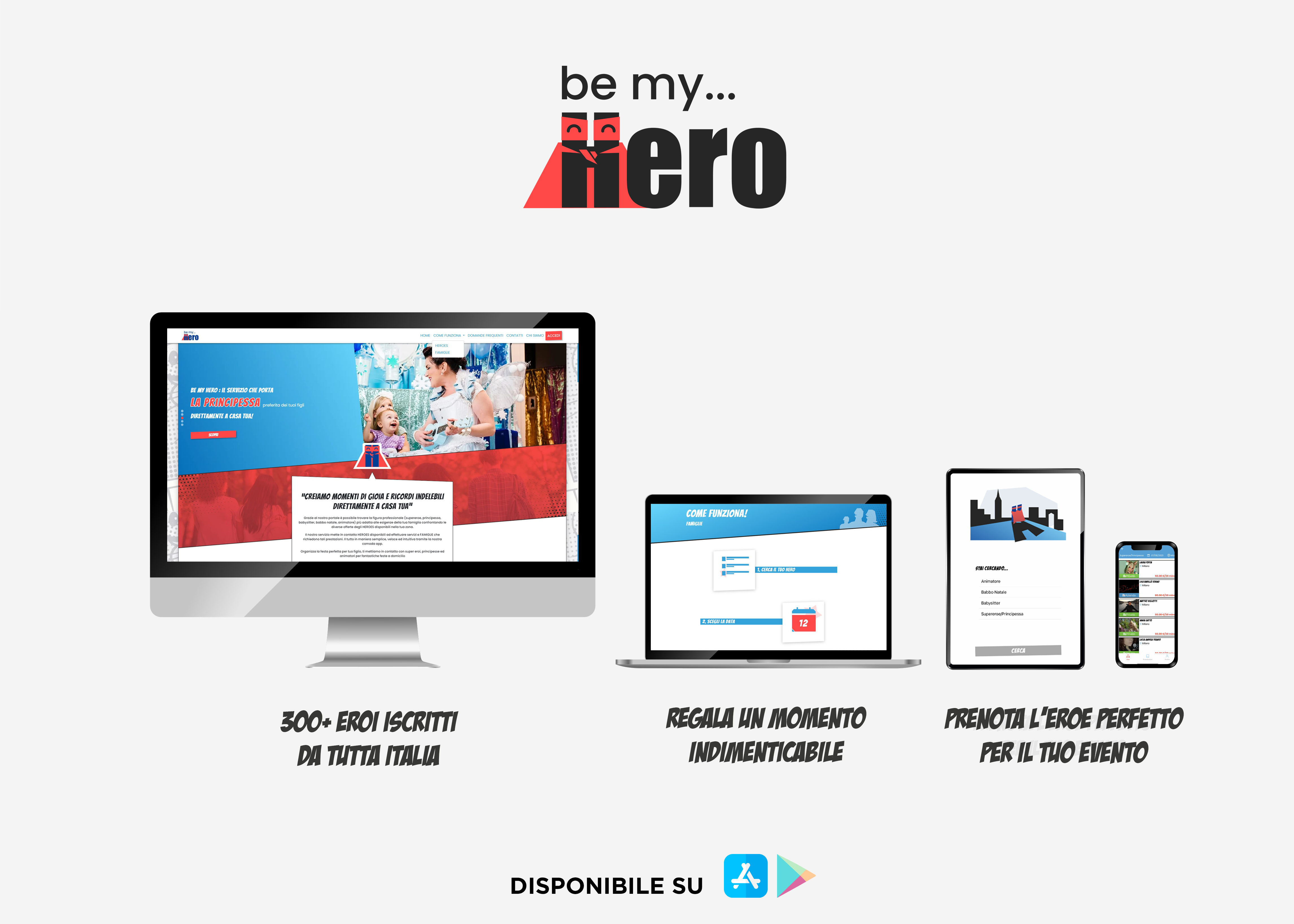 BE MY HERO - l'app che porta il supereroe preferito dai bambini direttamente a casa delle famiglie