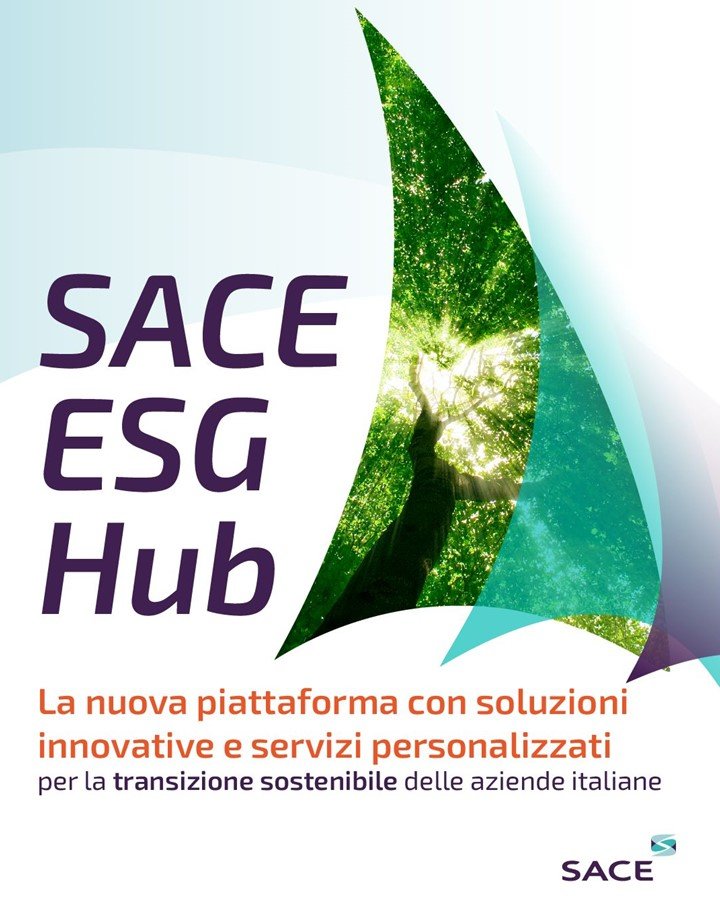 Le aziende italiane hanno un nuovo strumento per crescere in modo sostenibile: SACE ESG Hub.