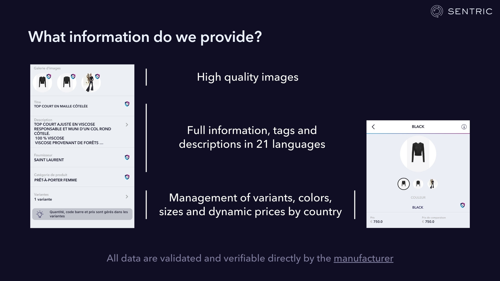 Sentric is the software solution for retailers that automates product listings for omnichannel, connecting brands and multibrand retailers.