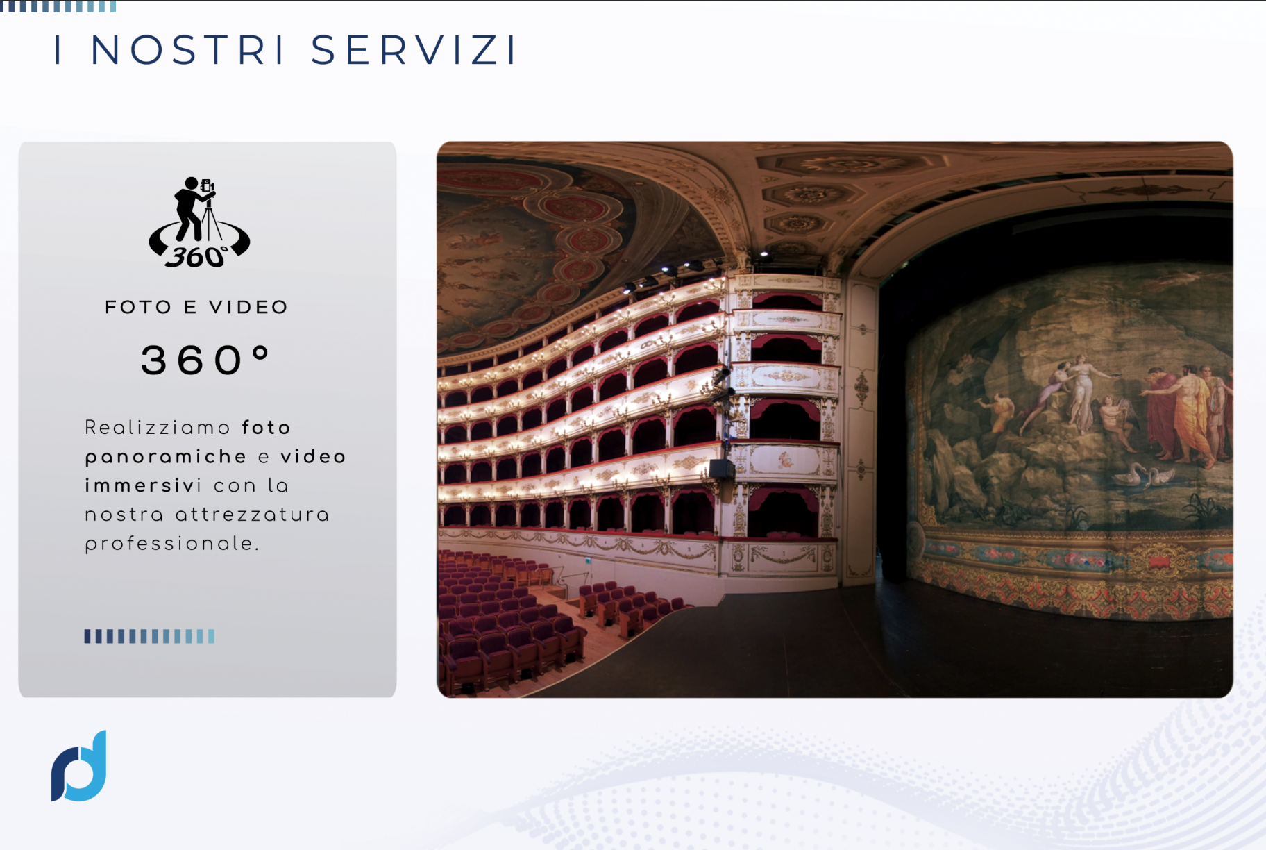 Esperienze immersive su misura
