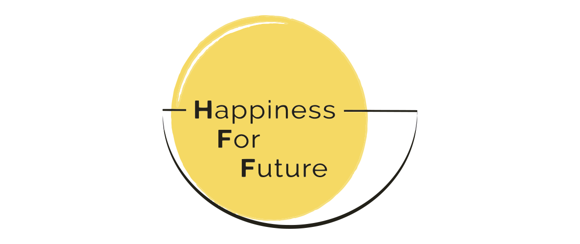 HAPPINESS FOR FUTURE