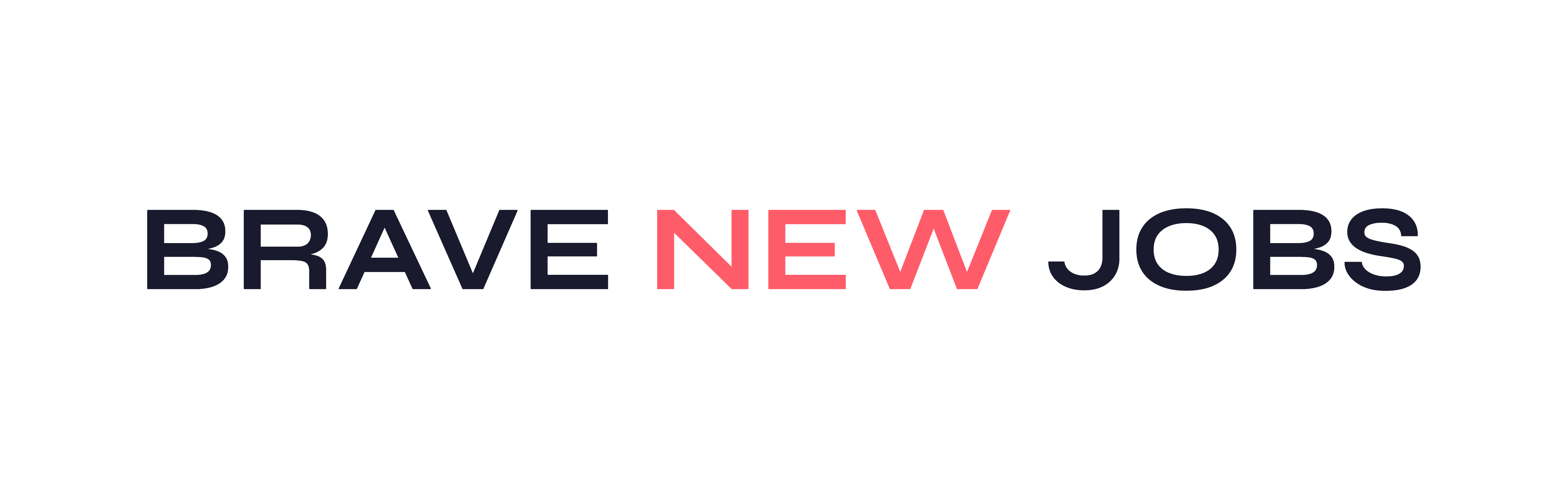 Brave New Jobs